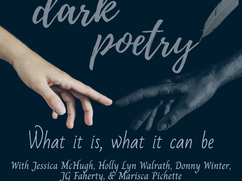 Dark Poetry: What it is, what it can&nbsp;be